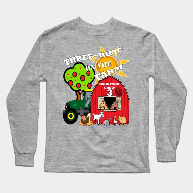 Kids Birthday 3 year old Farming Themed Birthday Party Long Sleeve T-Shirt by tamdevo1